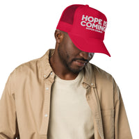 "HOPE IS COMING" Foam Trucker Hat