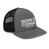 "HOPE IS COMING" Trucker Cap