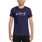 You Belong Here Unisex Short sleeve t-shirt