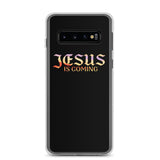 Jesus Is Coming - Samsung Case