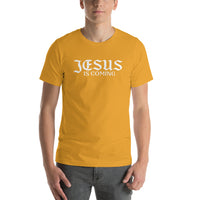 Jesus Is Coming Short-Sleeve Unisex T-Shirt